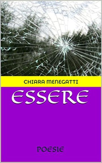 ESSERE: POESIE