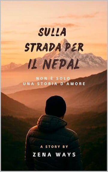 Sulla strada per il Nepal