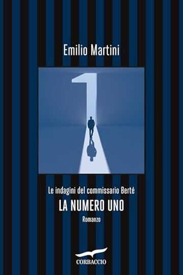 La numero uno (Le indagini del commissario Berté)