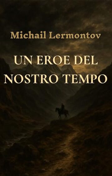 Un eroe del nostro tempo