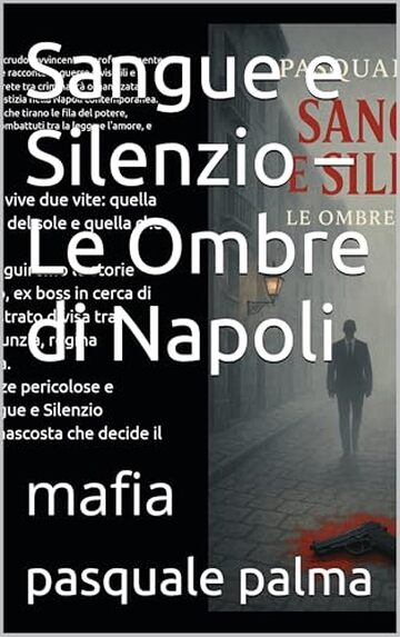 Sangue e Silenzio &ndash; Le Ombre di Napoli: mafia