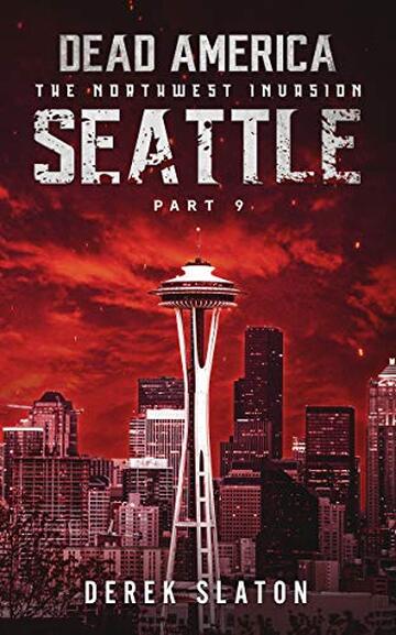 Dead America - Seattle Parte 9 (Dead America - Italian Language Editions Vol. 46)