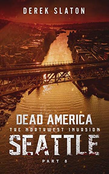 Dead America - Seattle Parte 8 (Dead America - Italian Language Editions Vol. 45)