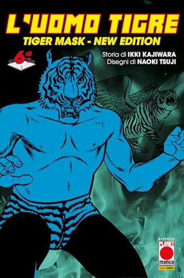 L'Uomo Tigre - Tiger Mask New Edition 6