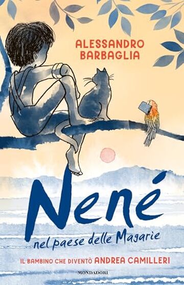 Nené nel Paese delle magarìe: Il bambino che diventò Camilleri