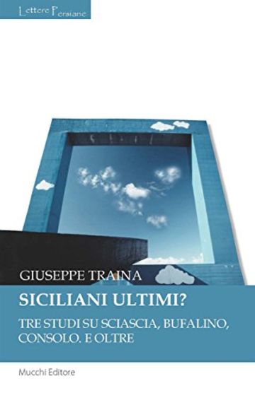 Siciliani ultimi? (Lettere Persiane)