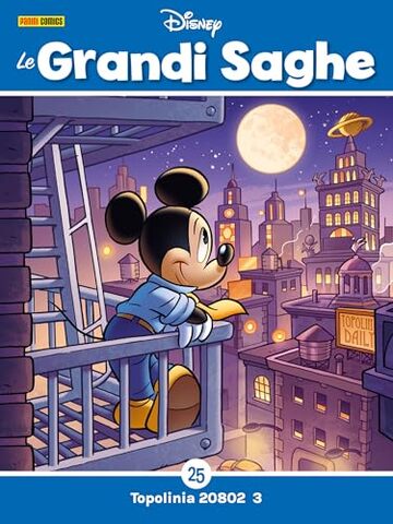 Le Grandi saghe 25: Topolinia 20802 3