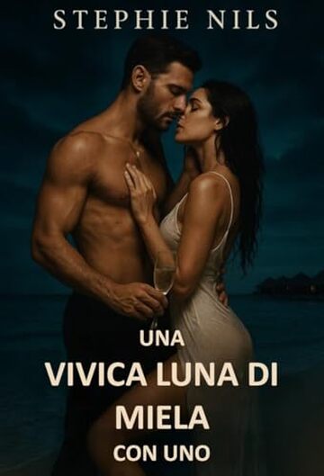 Una vivace luna di miele con uno sconosciuto
