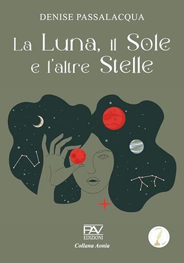 LA LUNA, IL SOLE E L&rsquo;ALTRE STELLE