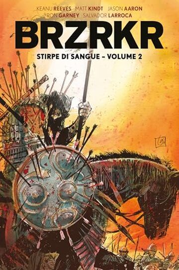 BRZRKR - Volume 5: Stirpe di sangue - volume 2