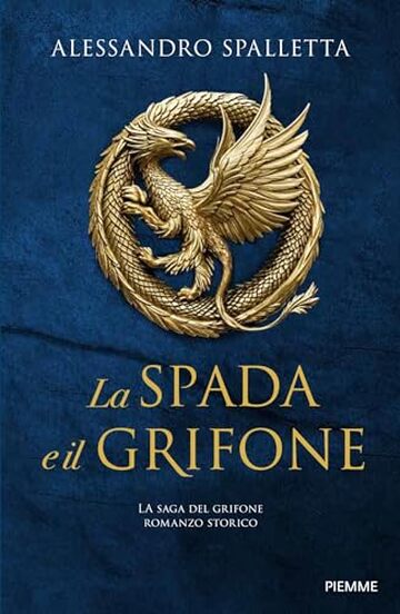 La spada e il grifone (La saga del grifone Vol. 2)