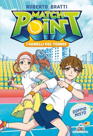Match Point. I gemelli del tennis - Doppio misto