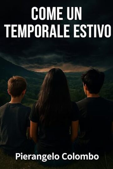 COME UN TEMPORALE ESTIVO