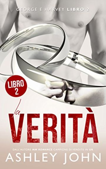 La Verità (George e Harvey Vol. 2)