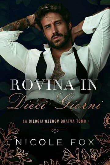 Rovina In Dieci Giorni (La Bratva Ozerov Vol. 1)