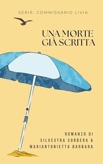 Una morte già scritta (Commissario Livia Vol. 8)