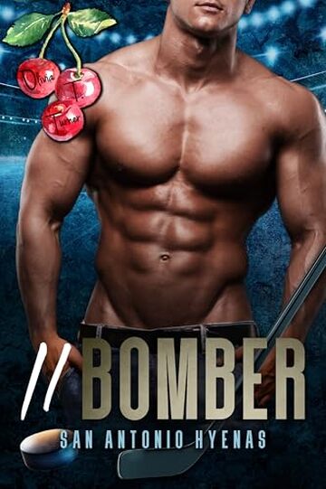 Il Bomber (San Antonio Hyenas Vol. 1)