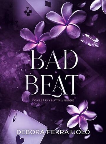 Bad Beat: l'amore è una partita a perdere
