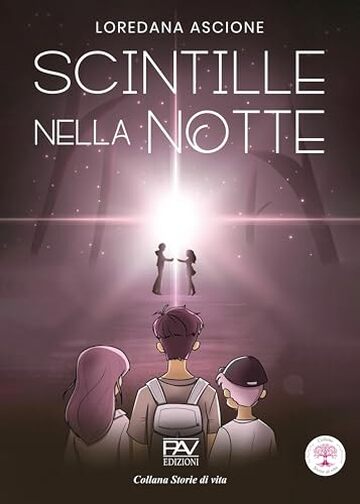 SCINTILLE NELLA NOTTE