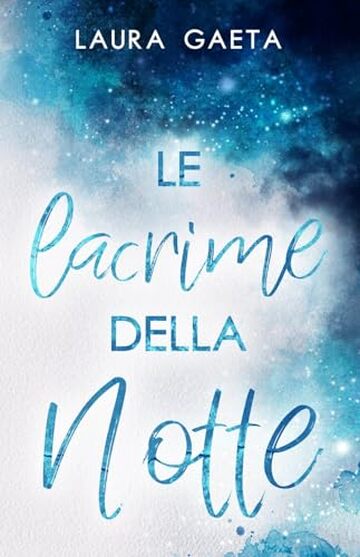 Le lacrime della notte