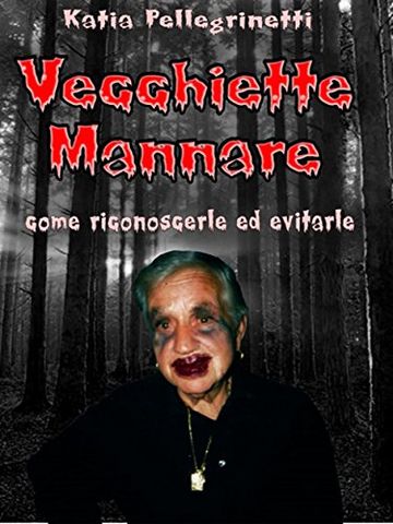 Vecchiette mannare
