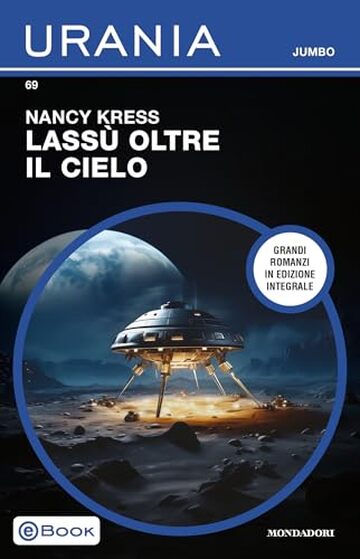 Lassù oltre il cielo (Urania Jumbo)