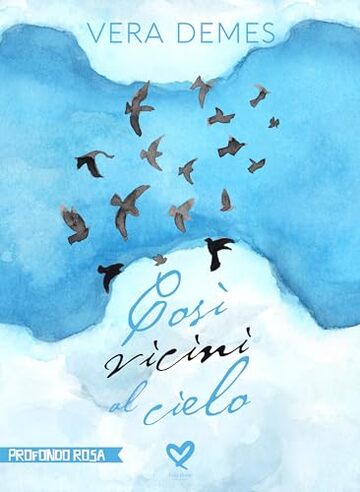 Così vicini al cielo