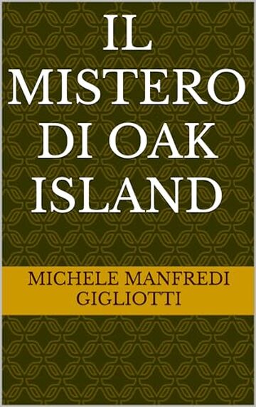 Il mistero di Oak Island