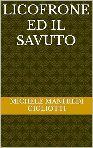 Licofrone ed il Savuto