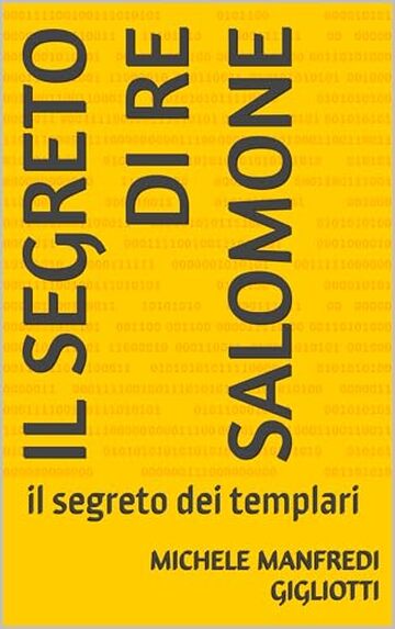 il segreto di re Salomone : il segreto dei templari