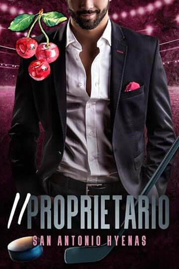 Il Proprietario (San Antonio Hyenas Vol. 6)