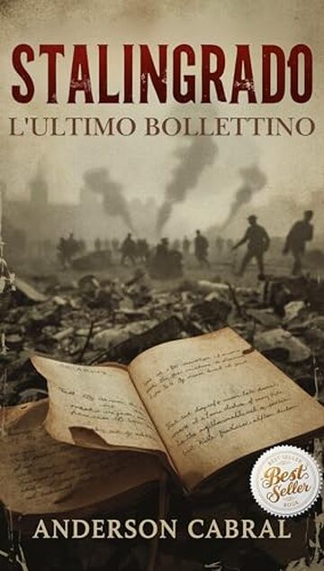 Stalingrado : L'Ultimo Bollettino