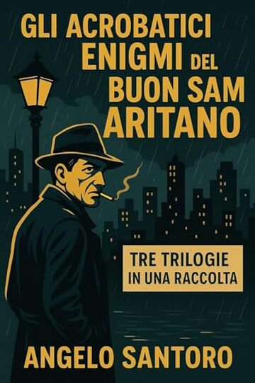 GLI ACROBATICI ENIGMI DEL BUON SAM ARITANO
