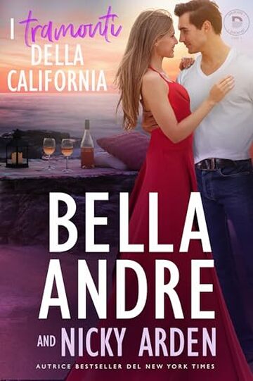 I tramonti della California (I Davenport 3): romanzi rosa italiano