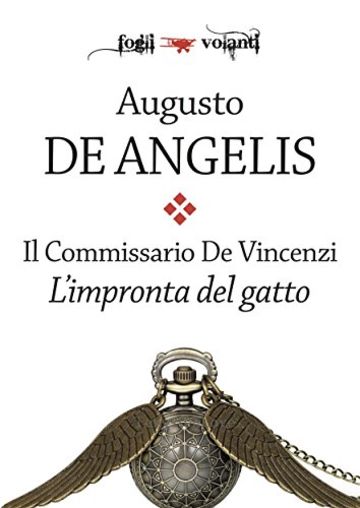 Il commissario De Vincenzi. L'impronta del gatto (Fogli volanti)