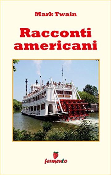 Racconti americani (Emozioni senza tempo)