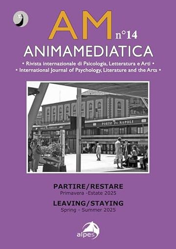 AnimaMediatica n°14: Partire/Restare – Leaving/Staying