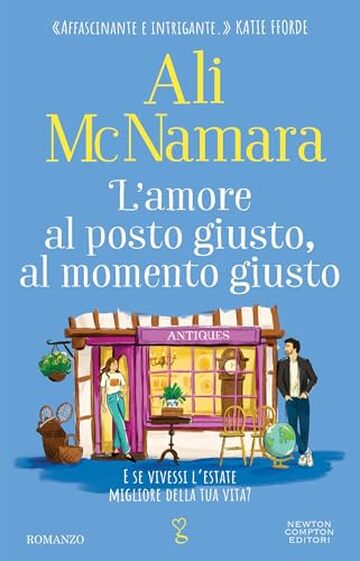 L’amore al posto giusto, al momento giusto