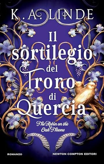 Il sortilegio del trono di quercia. The Robin on the Oak Throne