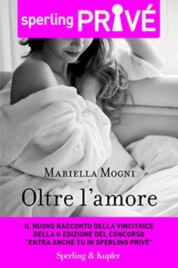 Oltre l'amore - Sperling Privé