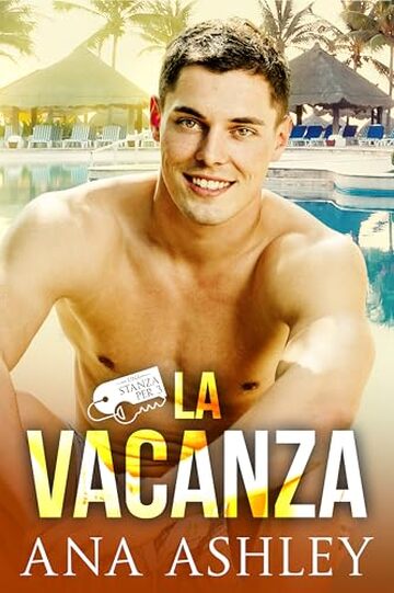 La Vacanza (Una Stanza per 3 Vol. 2)