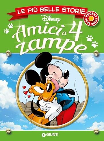 Amici a 4 zampe. Le più belle storie (Pocket Comic Book Vol. 22)