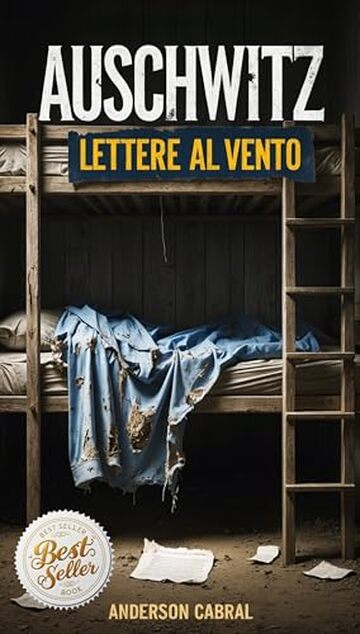 Auschwitz : Lettere al Vento