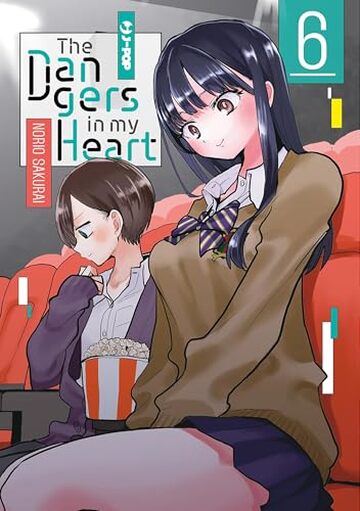 The dangers in my heart (Vol. 6)