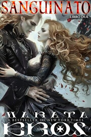 Sanguinato: Un Romanzo Dark sui Compagni Rifiutati, Vampiro Mutaforma e Antieroe (Druido Vol. 2)