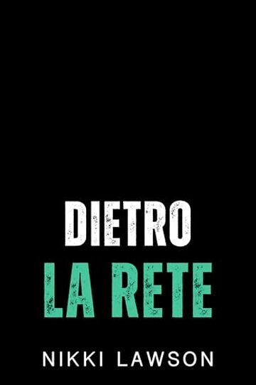 Dietro la Rete (Amore e Hockey Vol. 6)