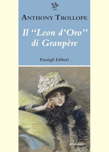 IL LEON D'ORO DI GRANPÈRE