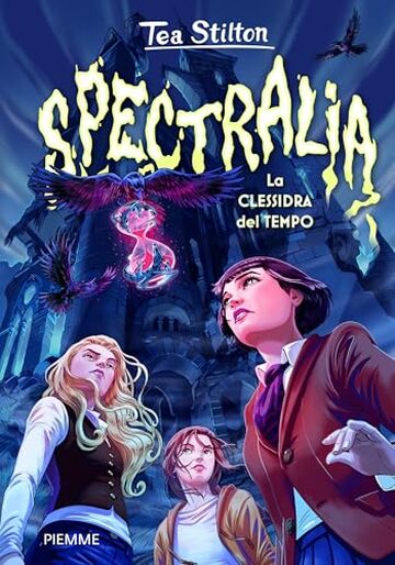 Spectralia. La clessidra del tempo