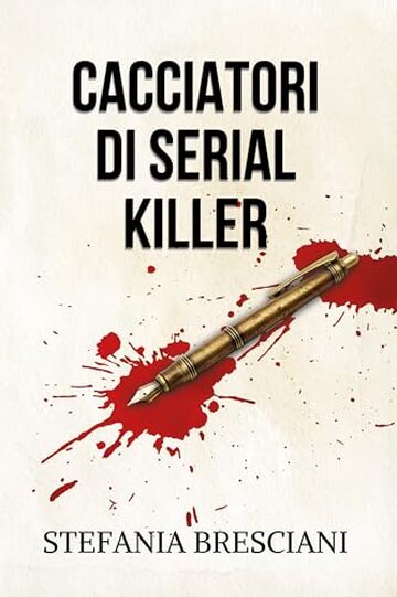 Cacciatori di serial killer (Cacciatori di Serial Killer. La serie Cherubini. Vol. 2)