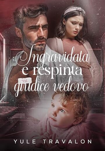 Ingravidata e respinta dal giudice vedovo